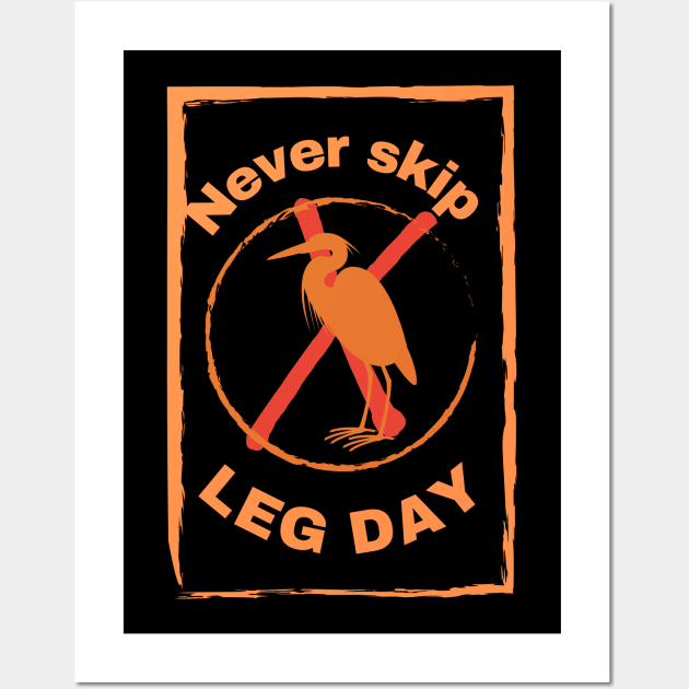 Never skip leg day, funny gym related Wall Art by ToMoL-Official